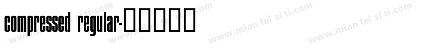 compressed regular字体转换